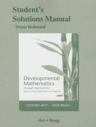 Developmental Mathematics through Applications : Basic College Mathematics and Algebra （STU SOL）