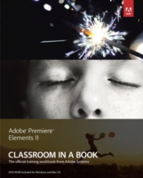Adobe Premiere Elements 11 Classroom in a Book (Classroom in a Book) （PAP/DVDR）
