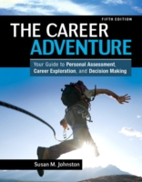 Career Adventure : Your Guide to Personal Assessment, Career Exploration, and Decision Making Plus New Mystudentsuccesslab 2012 Update （5 PCK PAP/）