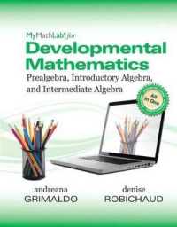 Mymathlab for Developmental Mathematics : Prealgebra, Introductory Algebra and Intermediate Algebra