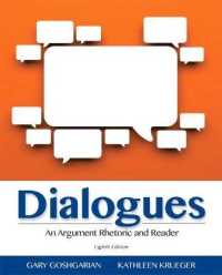 Dialogues : An Argument Rhetoric and Reader （8TH）