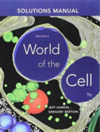 Student's Solutions Manual for Becker's World of the Cell （9TH）