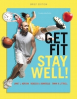 Get Fit, Stay Well! + Masteringhealth with Pearson Etext Access Card （3 PCK PAP/）