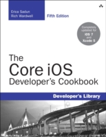 The Core iOS Developer's Cookbook (Developer's Library) （5TH）