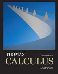 Thomas' Calculus, Multivariable + MyMathLab with Pearson Etext Access Card （13 PAP/PSC）