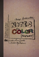 Design Fundamentals : Notes on Color Theory (Graphic Design & Visual Communication Courses)