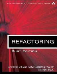 Refactoring : Ruby Edition: Ruby Edition (Addison-wesley Professional Ruby Series)