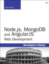 Node.js, MongoDB and AngularJS Web Development (Developer's Library) （PAP/PSC）