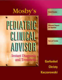 Mosby's Pediatric Clinical Advisor : Instant Diagnosis and Treatment