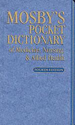 Mosby's Pocket Dictionary of Medicine, Nursing & Allied Health （POC）