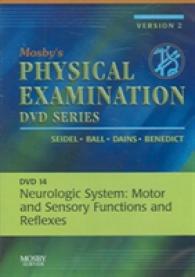 Mosby's Physical Examination Neurologic System : Motor and Sensory Functions and Reflexes (Mosby's Physical Examination Dvd Series) （2 DVD）