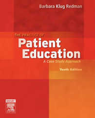 The Practice of Patient Education : A Case Study Approach （10TH）