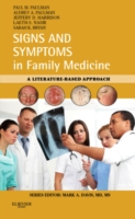 Signs and Symptoms in Family Practice : A Literature-Based Approach in Family Medicine (Signs and Symptoms)