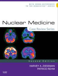 核医学：ケース・レビュー（第２版）<br>Nuclear Medicine (Case Review) （2ND）