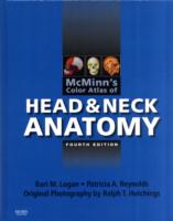 マクミン頭頸部解剖学カラーアトラス（第４版）<br>McMinn's Color Atlas of Head and Neck Anatomy （4TH）