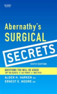 Abernathy外科学の秘訣（第６版）<br>Abernathy's Surgical Secrets (Secrets) （6TH）