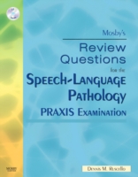 Mosby's Review Questions for the Speech-Language Pathology Praxis Examination （1 PAP/CDR）