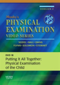 Putting it All Together, Physical Examination of the Child (Mosby's Physical Examination Video Series Version 2) （DVD）