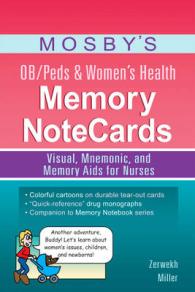 Mosby's OB/Peds & Women's Health Memory NoteCards : Visual, Mnemonic, and Memory AIDS for Nurses （Spiral）