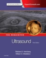 超音波診断の基礎（第３版）<br>Ultrasound: the Requisites (Requisites in Radiology) （3RD）