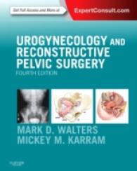婦人科泌尿器科学と骨盤再建外科（第４版）<br>Urogynecology and Reconstructive Pelvic Surgery （4 HAR/PSC）