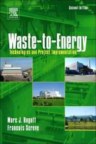 Waste-to-Energy : Technologies and Project Implementation （2ND）