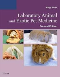 Laboratory Animal and Exotic Pet Medicine : Principles and Procedures （2ND）