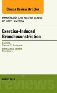 Exercise-Induced Bronchoconstriction, an Issue of Immunology and Allergy Clinics (The Clinics: Internal Medicine)