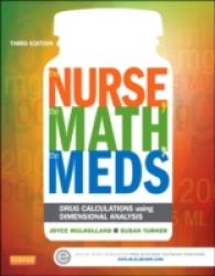 The Nurse, the Math, the Meds : Drug Calculations Using Dimensional Analysis （3 PAP/PSC）