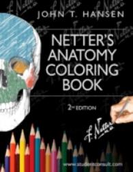 ネッターぬり絵で学ぶ解剖学（第２版）<br>Netter's Anatomy Coloring Book : With Student Consult Access (Netter Basic Science) （2 CLR PAP/）