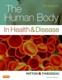 The Human Body in Health & Disease Anatomy and Physiology Online （6 PSC）