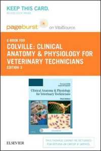 Clinical Anatomy and Physiology for Veterinary Technicians Pageburst E-book on Vitalsource Retail Access Card