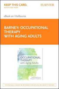 Occupational Therapy with Aging Adults - Elsevier eBook on Vitalsource (Retail Access Card) : Promoting Quality of Life through Collaborative Practice