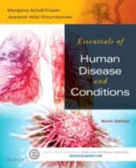疾病と病状エッセンシャル（第６版）<br>Essentials of Human Diseases and Conditions -- Paperback / softback （6 ed）