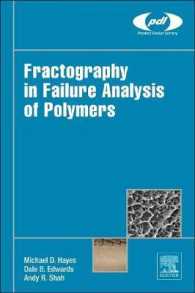 Fractography in Failure Analysis of Polymers (Plastics Design Library)