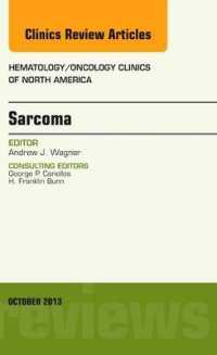 Sarcoma, an Issue of Hematology/Oncology Clinics of North America (The Clinics: Internal Medicine)
