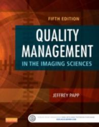 画像科学における品質管理（第５版）<br>Quality Management in the Imaging Sciences （5TH）
