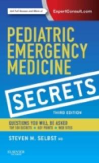 Pediatric Emergency Medicine Secrets (Secrets) -- Paperback / softback （3 ed）