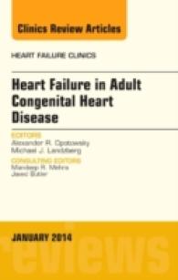 Heart Failure in Adult Congenital Heart Disease, an Issue of Heart Failure Clinics (The Clinics: Internal Medicine)