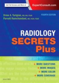 放射線医学シークレット・プラス（第４版）<br>Radiology Secrets Plus (Secrets) （4TH）