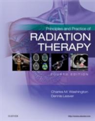 放射線療法の原理と実践（第４版）<br>Principles and Practice of Radiation Therapy （4TH）