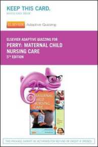 Elsevier Adaptive Quizzing for Perry Maternal Child Nursing Care Retail Access Card （5 PSC）