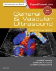 General and Vascular Ultrasound: Case Review (Case Review) -- Paperback / softback （3 ed）