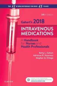 静注投薬ハンドブック2018（第３４版）<br>Gahart's 2018 Intravenous Medications : A Handbook for Nurses and Health Professionals (Intravenous Medications) （34 SPI PAP）
