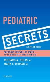 小児科シークレット（第６版）<br>Pediatric Secrets (Secrets) （6 PAP/PSC）