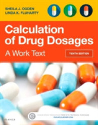 薬量計算：ワーク・テキスト（第１０版）<br>Calculation of Drug Dosages : A Work Text （10TH）