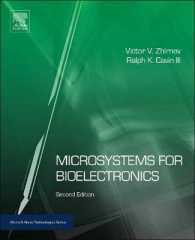 バイオエレクトロニクスのためのマイクロシステム（第２版）<br>Microsystems for Bioelectronics : Scaling and Performance Limits (Micro & Nano Technologies) （2ND）