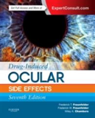 眼の薬物副作用（第７版）<br>Drug-Induced Ocular Side Effects : Clinical Ocular Toxicology （7TH）