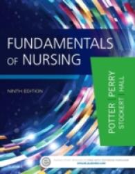 看護の基礎（第９版）<br>Fundamentals of Nursing + Evolve Website (Fundamentals of Nursing) （9TH）