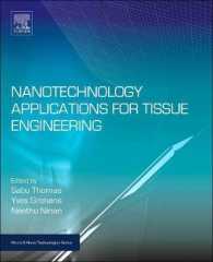 組織工学のためのナノテクノロジー<br>Nanotechnology Applications for Tissue Engineering (Micro & Nano Technologies)